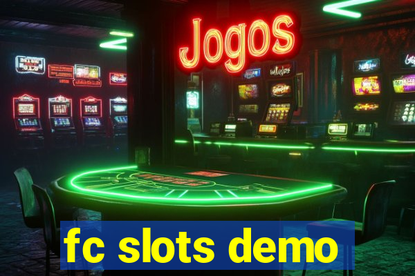 fc slots demo